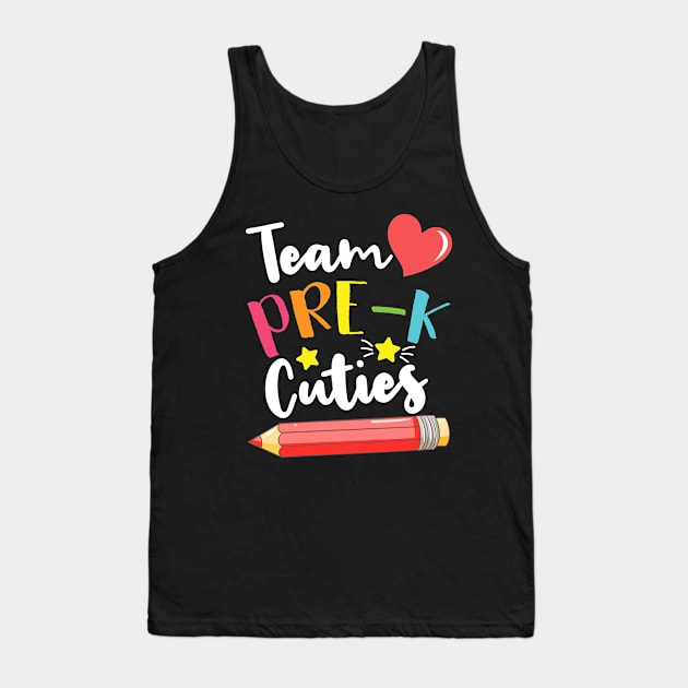 Team Pre-K Cute Back To School Gift For Teachers and Students Tank Top by BadDesignCo